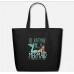 I's Rather Be A Mermaid Tail Woman Gift Pretty Black Eco-Friendly Tote Bag